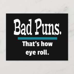 Bad Puns Öga Roll Funny Vykort