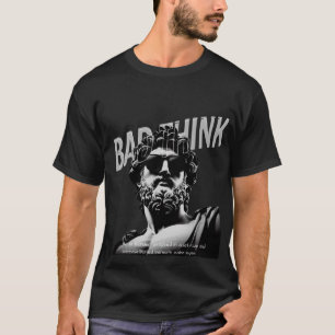 Bad Thinks mörk art stil T Shirt