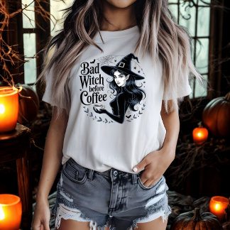 Bad Witch before Coffee Magic Fairytale Witch T Shirt