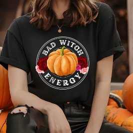 Bad Witch Energy - roligt pumkin Halloween black b T Shirt