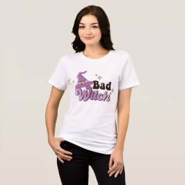 Bad Witch Halloween T Shirt