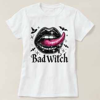Bad Witch Sexy Mouth T Shirt