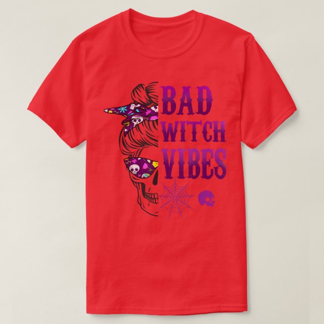 Bad Witch Vibes Halloween  T Shirt (Design framsida)