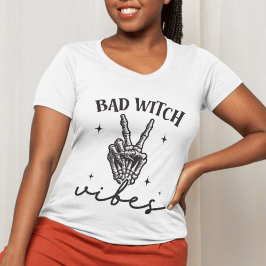 Bad Witch Vibes - Skeleton Hand Witchy Halloween T Shirt