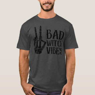 Bad Witch Vibes Spooky Witchcrafts Skeleton Peace T Shirt
