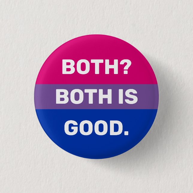Båda är Bra Bisexual Badge Knapp (Framsida)