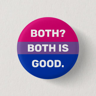 Båda är Bra Bisexual Badge Knapp