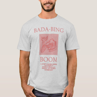 BADA-BING BOOM Ghoul T Shirt