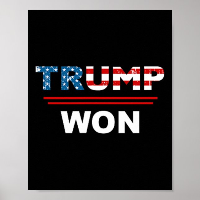 (båda sidor) Funny Trump Won Trump 4547th Slösa Ma Poster (Framsidan)
