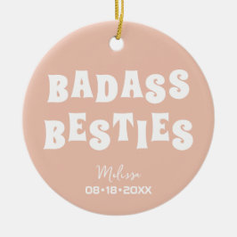 Badass Besties Funny Bridesmaid Favor Photo Gift Julgransprydnad Keramik