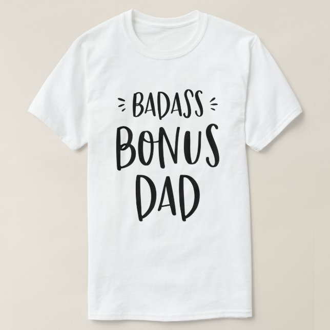 Badass Bonus Pappa Stepdad Gift för Stepfather-Coo T Shirt (Design framsida)