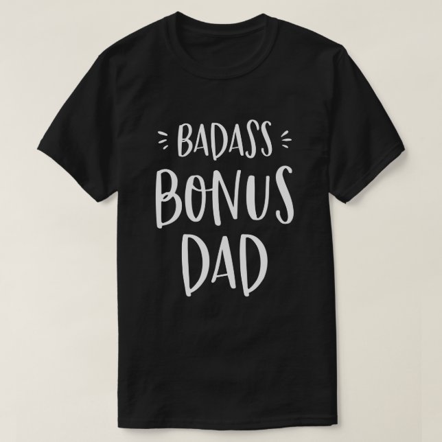 Badass Bonus Pappa Stepdad Gift för Stepfather-Coo T Shirt (Design framsida)