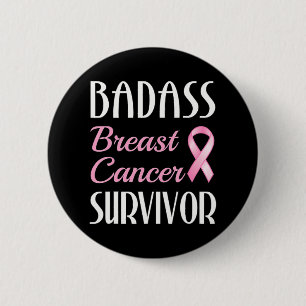 Badass Bröstcancer överlevande Rosa Ribbon Knapp