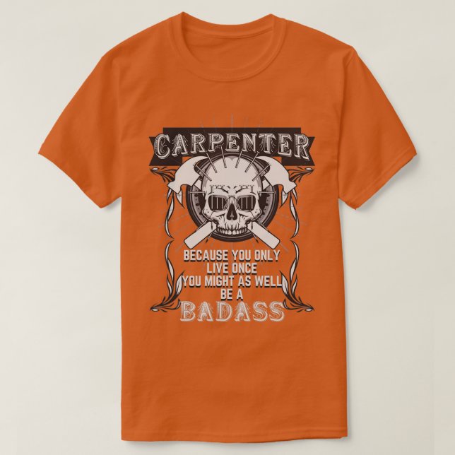 Badass Carpenter Tradesmen Döskallars Hammers T Shirt (Design framsida)