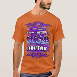 BADASS Doktor T Shirt