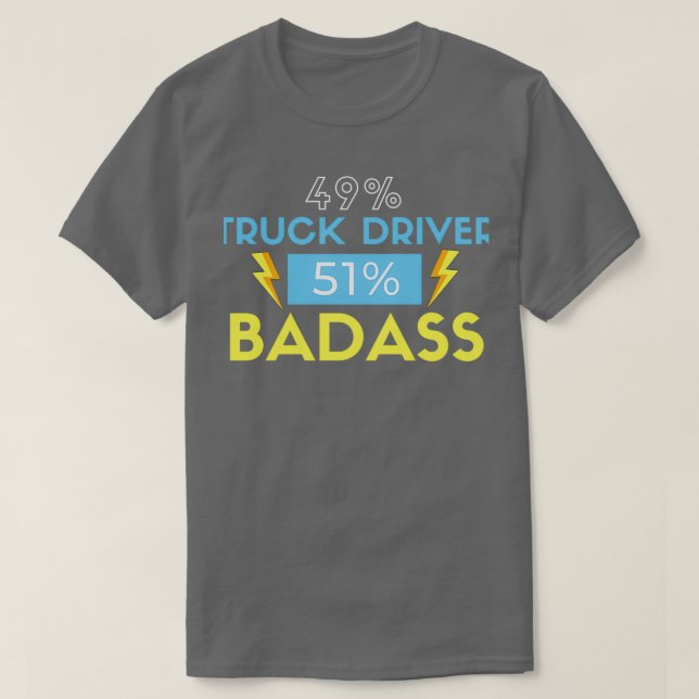 BADASS FÖR Lastbil-drivrutin T Shirt (Design framsida)