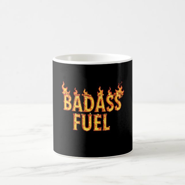 Badass Fuel-Trendig Funny Citat Kaffemugg (Center)