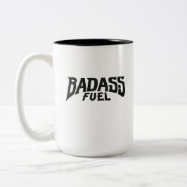 Badass Fuel-Trendig Funny Citat Två-Tonad Mugg