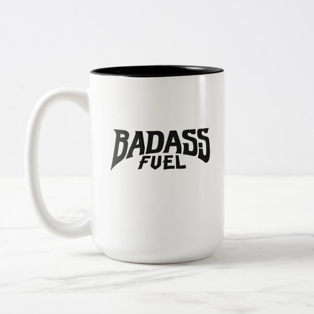 Badass Fuel-Trendig Funny Citat Två-Tonad Mugg (Vänster)