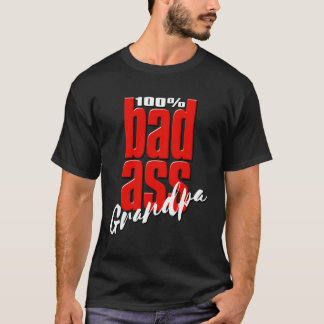 Badass Grandpa Unique Grandfather Gift T Shirt