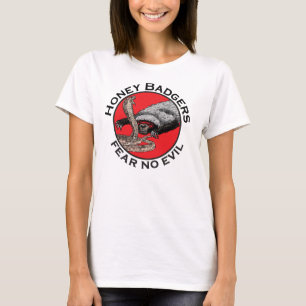 Badass Honey badger: Rädsla för ondska T-shirt