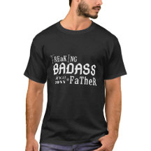 Badass Pappa sedan [År] Anpassningsbar T-Shirt