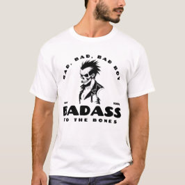 Badass to Bones T Shirt