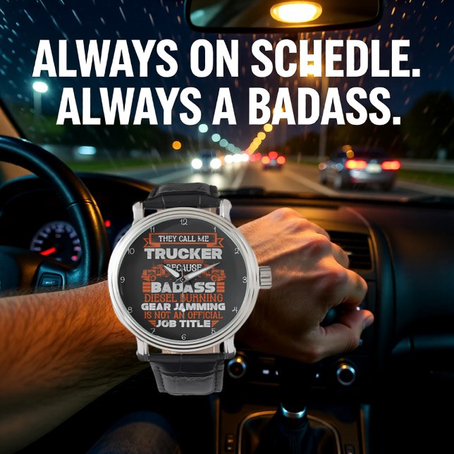 Badass Trucker: Inte officiell titel Armbandsur (Skapare uppladdad)