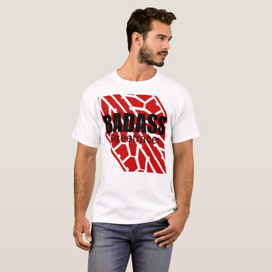 Badass Tyre - Streetracer T Shirts