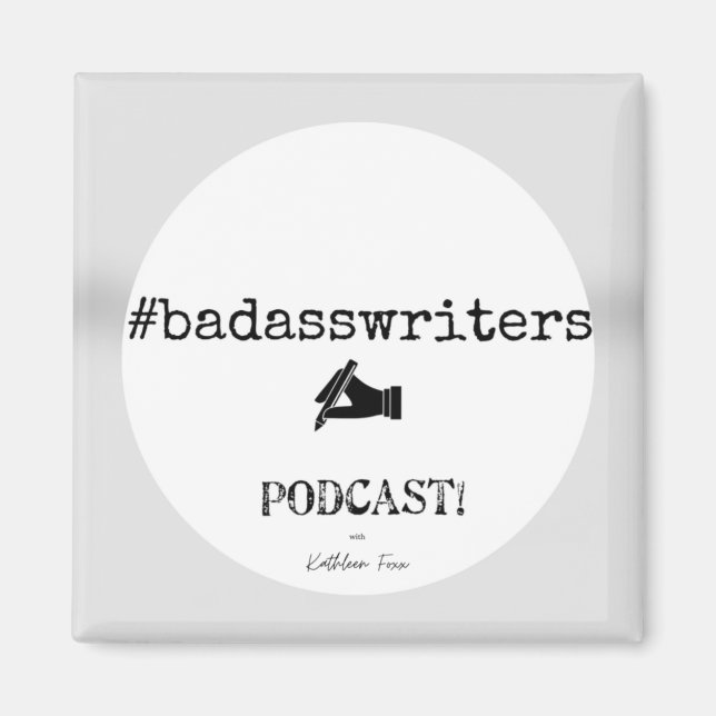 badasswriter Podcast Square Magnet (Framsidan)