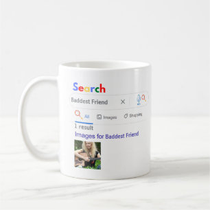 BADDEST FRIEND GIft FUNNY World's No1 SEARCH Kaffemugg