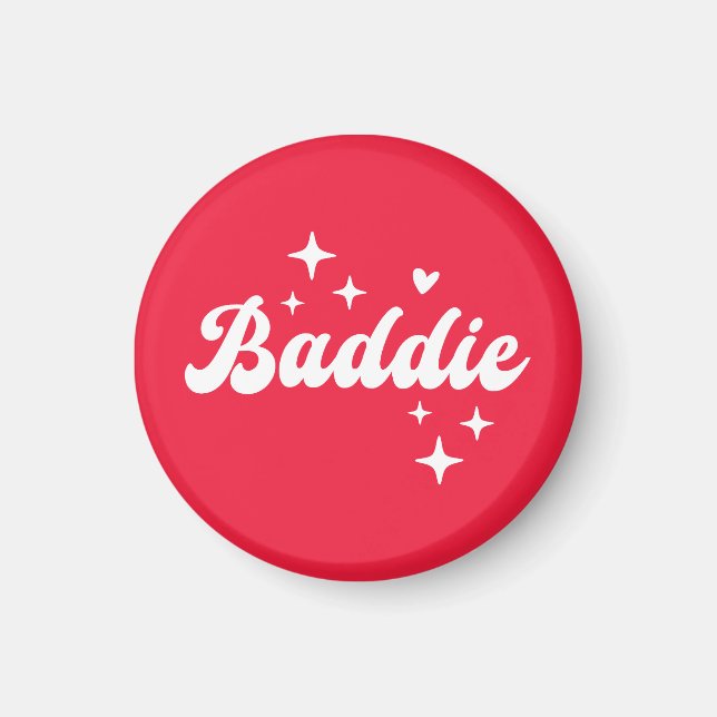 Baddie Magnet (Framsidan)