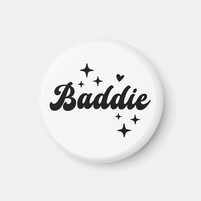 Baddie Magnet (Framsidan)