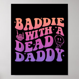 Baddie med en död pappa-design poster