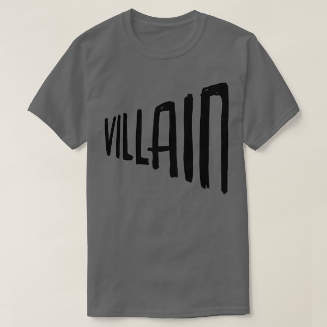 Baddie Villain T Shirt (Design framsida)