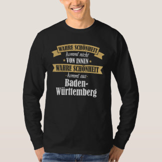 Baden Württemberg Stuttg Heimat Say Idea T Shirt