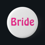 Badge - Bride Knapp<br><div class="desc">Bride badge</div>