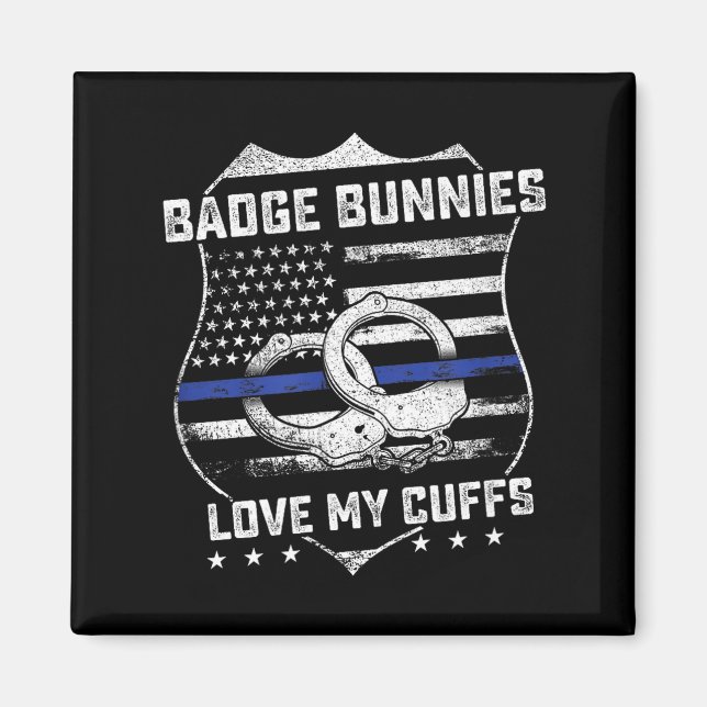 Badge Bunnies Love My Cuffs Funny Lice Humor  Magnet (Framsidan)