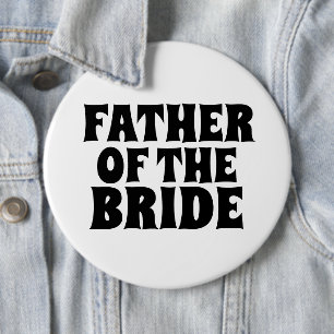BADGE FÖR BRIDE BIG round-knapp far Knapp