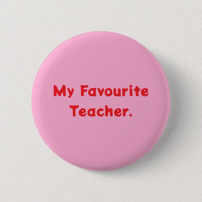 Badge My Favourite Teacher. Knapp (Framsida)