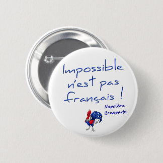 Badge rond, omöjlig n'est pas français knapp
