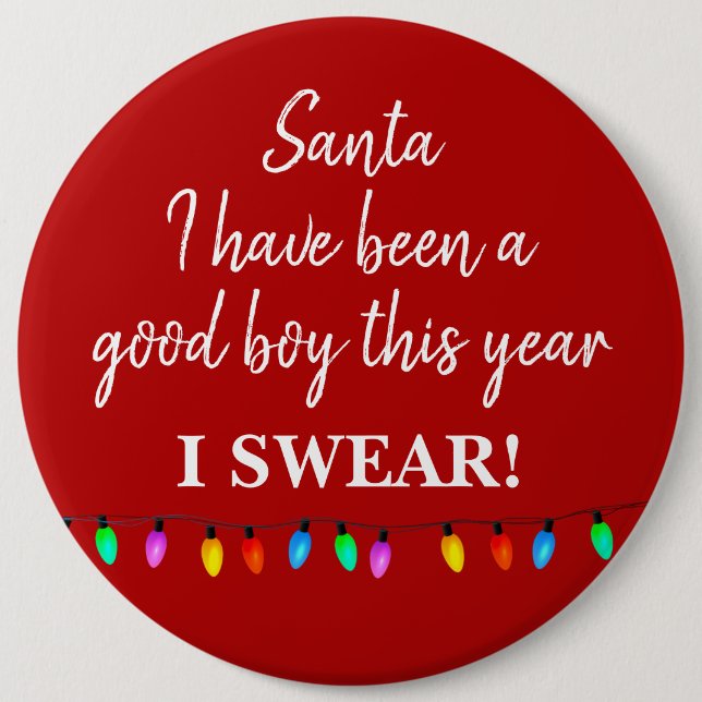 Badge - Santa Jag har varit en Bra pojke i år Knapp (Framsida)