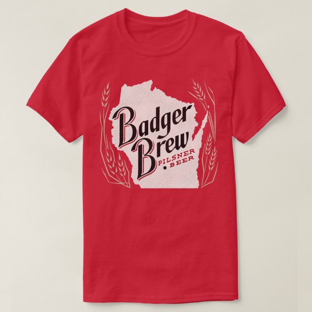 Badger Brew Retro Defunct Wisconsin Breweriana T Shirt (Design framsida)