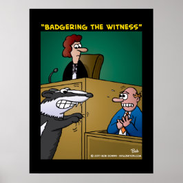 "Badgering the Witness" Poster