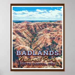 BADLANY NATIONAL PARK - SOUTH DAKOTA USA POSTER