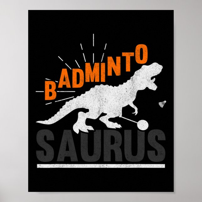 Badminto Saurus Rex Birdie Shuttle Dinosaur Badmin Poster (Framsidan)