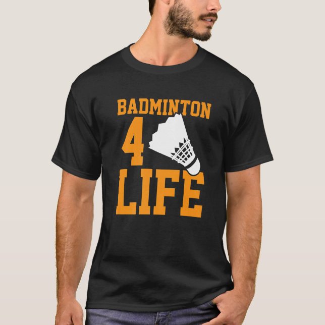 Badminton 4 Life Graphic Badminton Player Shuttlec T Shirt (Framsida)