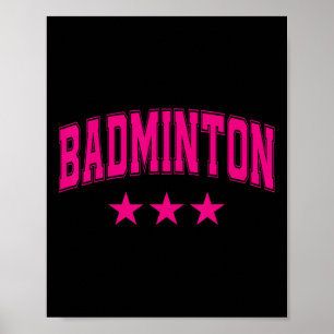 Badminton All Rosa Stars Clic Retro Varsity Text Poster