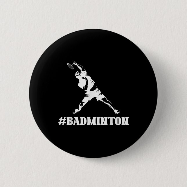 Badminton Älskare Funny Sports Player Coach Graphi Knapp (Framsida)