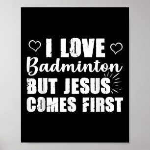 Badminton Älskare Jesus Kommer Först Gud Kyrka Chr Poster